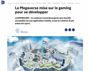 Article l'Essentiel Luxembourg Megaverse Virtual Rangers Metaverse